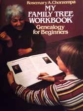 My Family Tree Workbook genealogy book for Beginners Rosemary Chorzempa dover