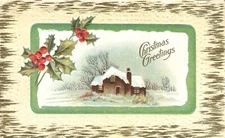 Christmas Greetings Snow Covered House Holly Berry Gold Border Embossed Postcard