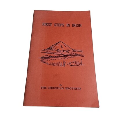 First Steps in Irish Christian Brothers 1988 Paperback Book