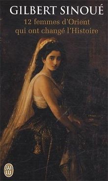12 femmes dOrient qui ont changé lHistoire von Si... | Buch | Zustand sehr gut