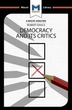 An Analysis of Robert A. Dahl's Democracy and its Critics by Elizabeth Morrow (E