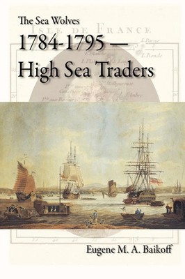 Eugene M. A. Baikoff | The Sea Wolves 1784-1795 | Taschenbuch | Englisch (2011)