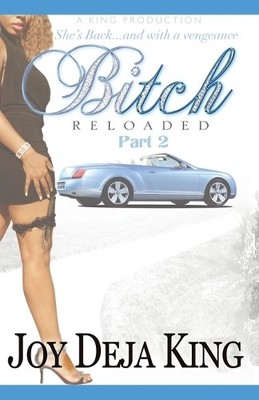 Joy Deja King BItch Reloaded (Paperback) (UK IMPORT)