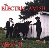 ELECTRIC AMISH - Milkin It - CD