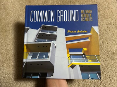 Common Ground: Multi-Family Housing in Los Angeles - Hardcover - VERY GOOD book