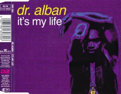 (10) Dr. Alban   'It's My Life'- Rare UK Eurohouse CD Single 1992- New