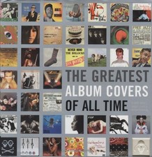THE GREATEST ALBUM COVERS OF ALL TIME By Grant Scott & Barry Miles - Hardcover