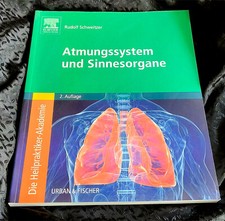 Rudolf Schweitzer Atmungssystem und Sinnesorgane 2.Auflage NEU Heilpraktiker