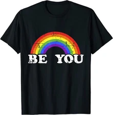 Be You With Rainbow Flag LGBT Pride Month Gift Unisex T-Shirt