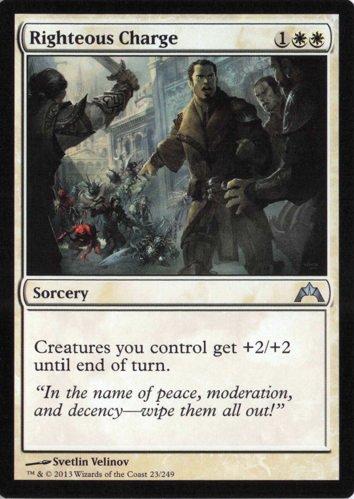 Gatecrash #23 Righteous Charge
