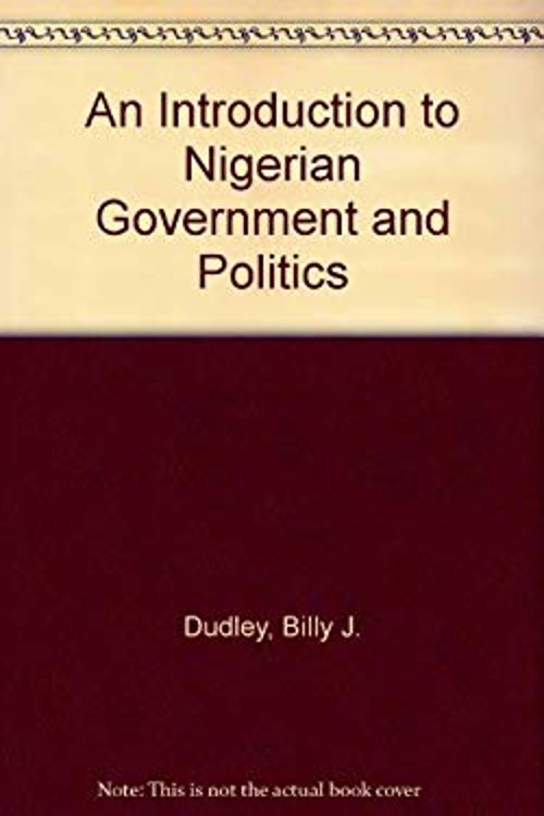 An introduction to nigerian government and politics hardcover bil