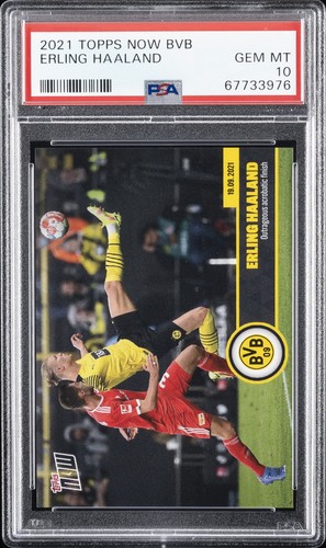 2021 TOPPS NOW BVB BORUSSIA DORTMUND ERLING HAALAND PSA 10