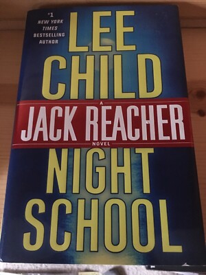 Jack Reacher: Night School by Lee Child (2016, Hardcover)