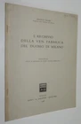 Ciceri L'ARCHIVIO DELLA VEN. FABBRICA DEL DUOMO DI MILANO Giuffrè 1956