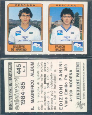 PESCARA - De Martino - Baldini - N.445 - PANINI FUSSBALLER BILDER 1984/85 - Neu