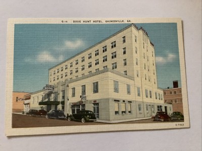 DIXIE HUNT HOTEL  -  GAINESVILLE, GEORGIA POSTCARD