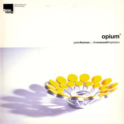 Peter Thomas Vs. Maxwell Explosion - Opium (Vinyl 12'' - 1998 - EU - Original)