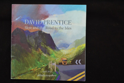 DAVID PRENTISE SKYE & ROAD TO THE ISLES EXHIBITION CATALOGUE JOHN DAVIES GALLERY