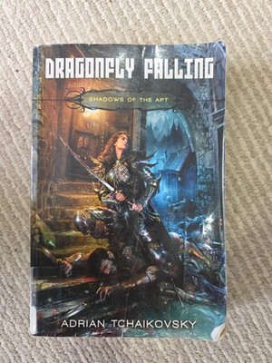 Dragonfly Falling by Adrian Tchaikovsky (2010, Trade Paperback)