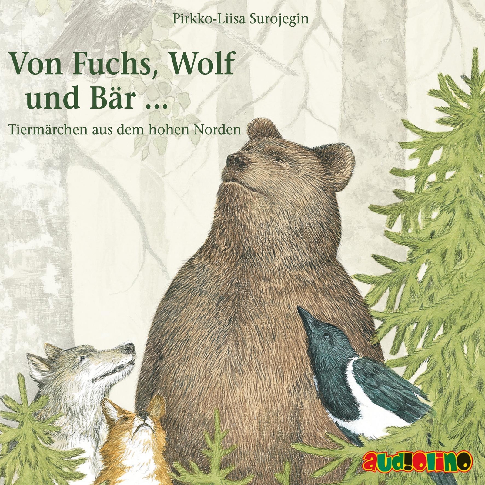Thumbnail - Von Fuchs, Wolf Und Bär ... | Tiermärchen Aus Dem Hohen Norden |