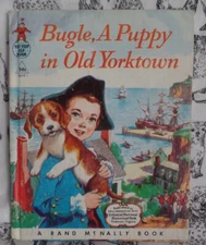 Bugle a Puppy in Old Yorktown Beagle Hound Vintage Children's Tip-Top Book 1958