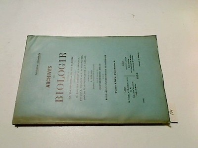 Tome LXIV, Fasc. 4 : Archives de Biologie 1953 Gérard, P. :