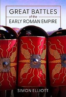 Simon Elliott - Great Battles Of The Early Roman Empire - Hardback - G245Z