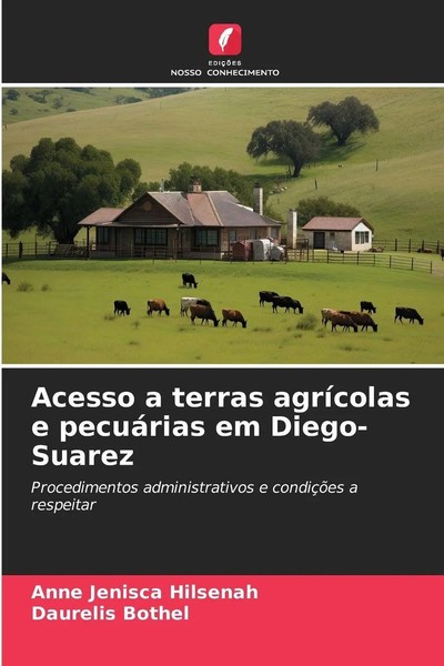 Acesso A Terras AgríColas E PecuáRias Em Diego-Suarez Hilsenah (U. A.) Buch 2025-image