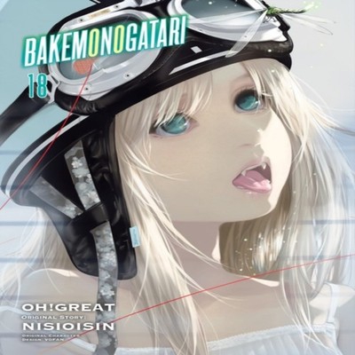 BAKEMONOGATARI (manga) volume 18 Oh Great Paperback Vertical Inc.