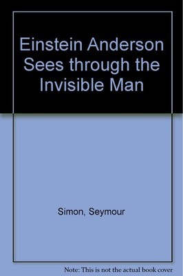 Einstein Anderson Sees Through the Invisible Man (Einstein Anderson #7)