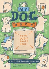 My Dog Book: A Keepsake Journal for My Pet by Running Press English Paperback