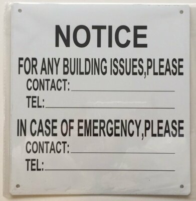 Notice for Any Building Issues Please Contact Sign (Aluminum Sign ..REF24-1027