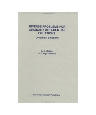 Inverse Problems for Ordinary Differential Equations, Kryazhimskii, A. V.