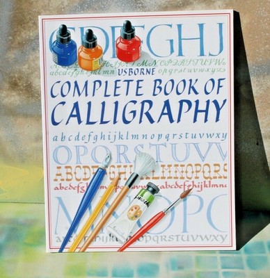 Usborne Complete Calligraphy by Caroline Young, 1994 Paperback NOS FREE SHIP!