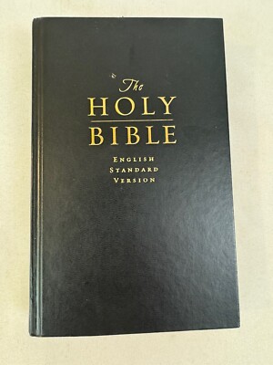 The Holy Bible English Standard Version ESV Crossway Bibles 2010