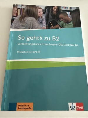 So Geht S zu B2 Vorbereitungskurs