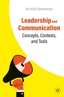 Leadership And Communication Jon-Arild Johannessen