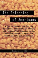 The Poisoning Of Americans | Jacob Silver | Taschenbuch | Englisch | 2012