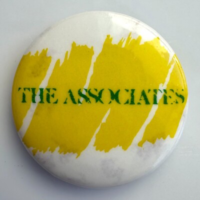 Vintage 1981 THE ASSOCIATES badge button band pin Tell Me Easter's On Friday 1''