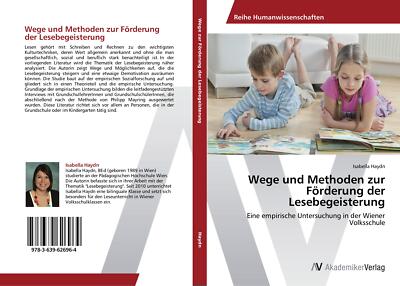 Wege und Methoden zur Förderung der Lesebegeisterung | Buch | 9783639626964