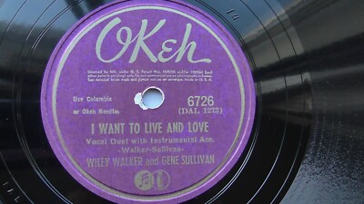 Wiley Walker & Gene Sullivan 78rpm Single 10-inch Okeh Records