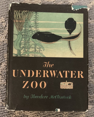 The Underwater Zoo, Theodore McClintock, 1938