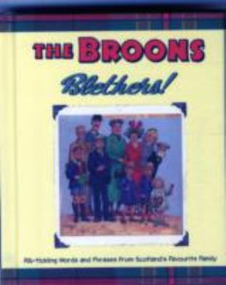 The Broons Blethers: Rib-Tickling Words and Phrases from Scotland's Favourite...