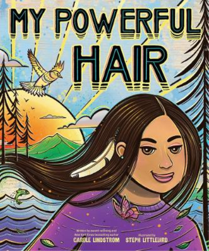 Carole Lindstrom My Powerful Hair (Copertina rigida)