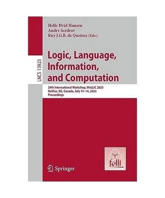 Logic, Language, Information, and Computation: 29th International Workshop, WoLL