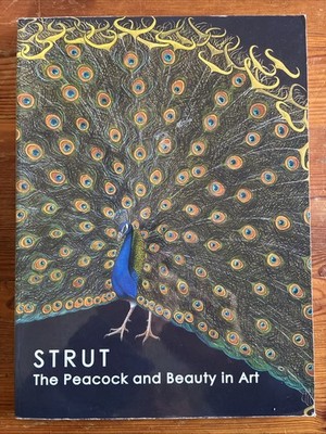 Strut: The PEACOCK and Beauty in Art, Hudson River Museum, Yonkers Oct-Jan 2015
