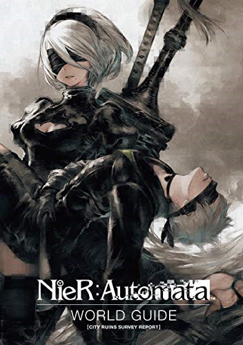 NieR: Automata World Guide Volume 1: City Ruins Survey Report - Square Enix