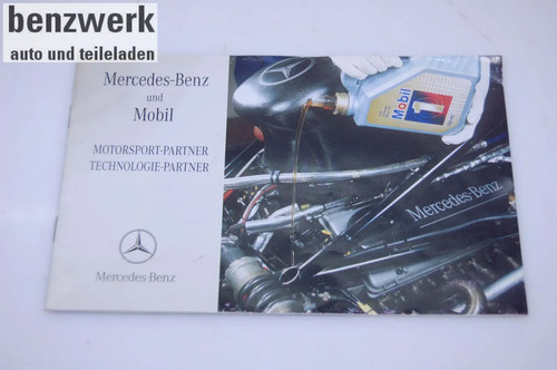 Mercedes Motorsport-Partner Mobil ÖL Faltblatt Bordbuch 2105840798 01081804
