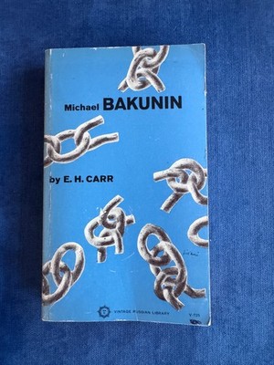 VINTAGE 1937 Michael Bakunin by E.H. Carr Vintage Russian Library