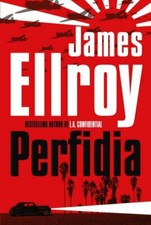 Perfidia By James Ellroy. 9780434020522
